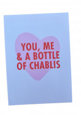 you me and a bottle of chablis